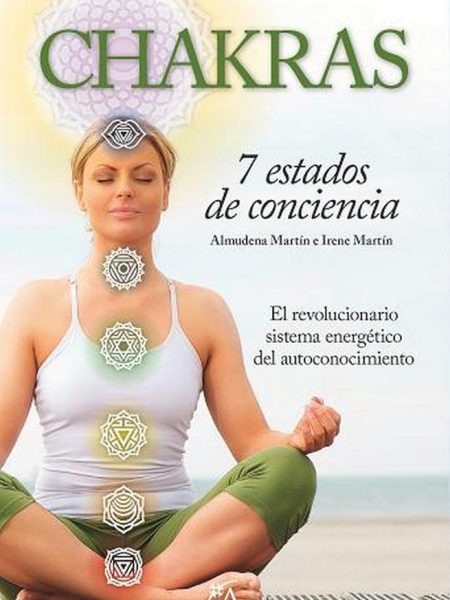 Chakras Siete Estados de Conciencia-Martín Pérez Almudena