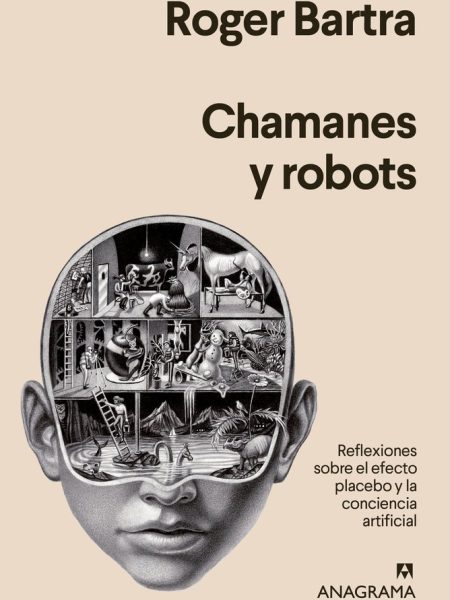 Chamanes y Robots-Bartra Roger