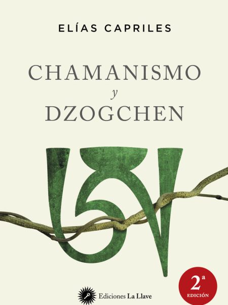 Chamanismo y Dzogchen-Capriles Arias Elías
