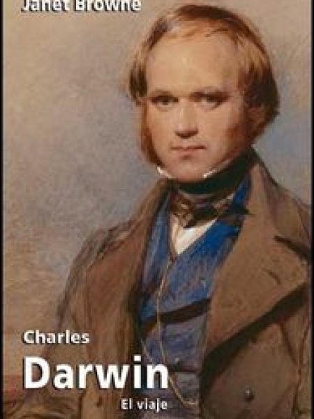 Charles Darwin el Viaje-Browne Janet