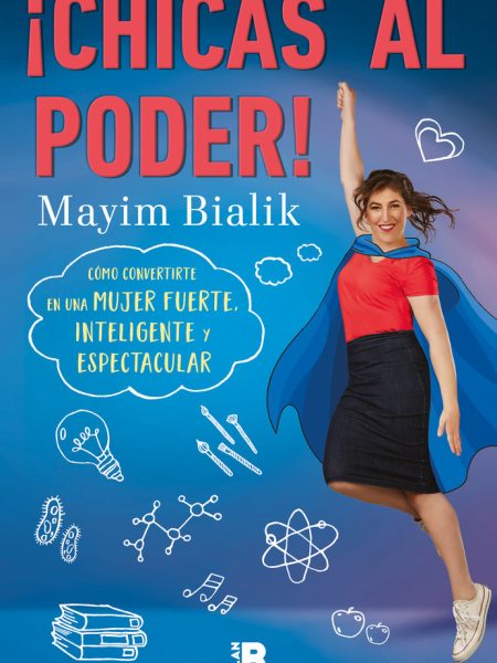 Chicas Al Poder!-Bialik Mayim