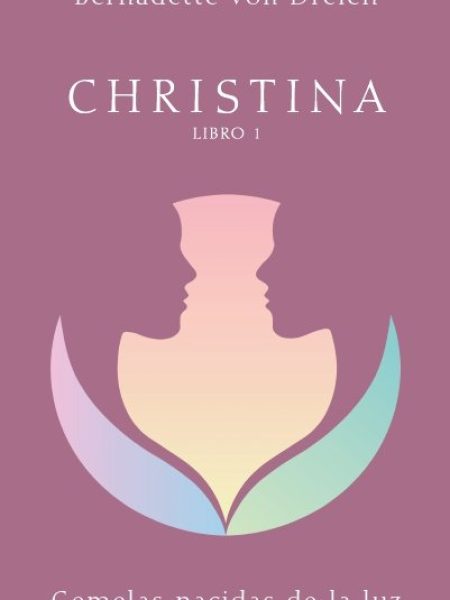 Christina Libro 1-Von Dreien Bernadette