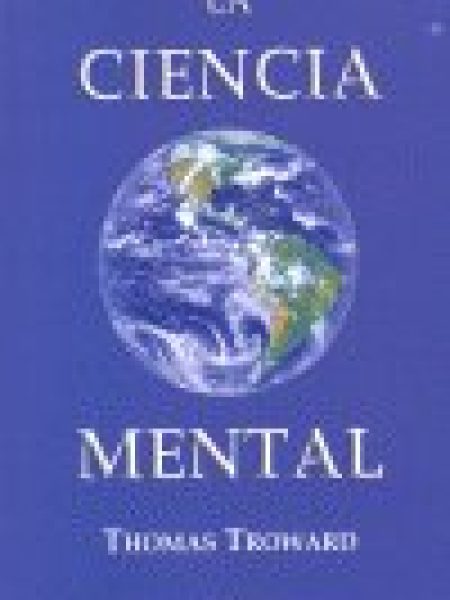 Ciencia Mental la-Troward Th.