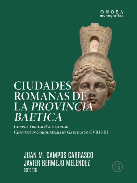 Ciudades Romanas de la Provincia Baetica-Campos Carrasco Juan Manuel