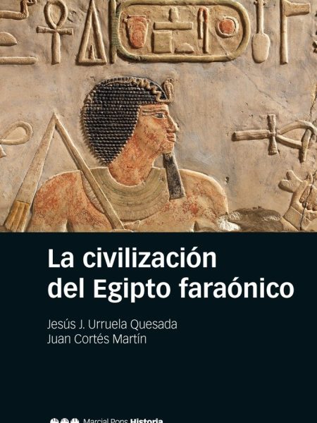Civilizacion Del Egipto Faronico la-Urruela Quesada Jesús J.