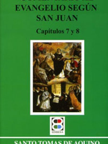 Comentario Al Evangelio segun San Juan-De Aquino Tomas