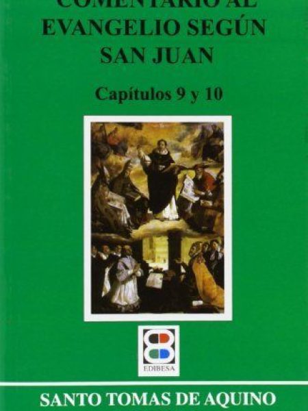 Comentario Al Evangelio segun San Juan-De Aquino Tomas