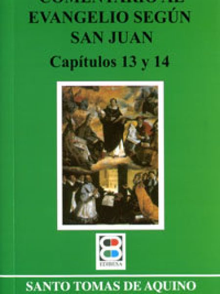 Comentario Al Evangelio segun San Juan-De Aquino Tomas