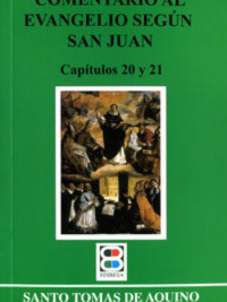 Comentario Al Evangelio segun San Juan-De Aquino Tomas