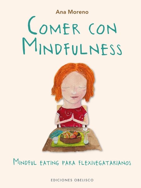 Comer con Mindfulness-Moreno Díaz Ana Beatriz
