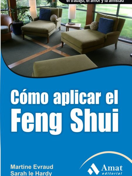 Como Aplicar el Feng Shui-Evraud Martine