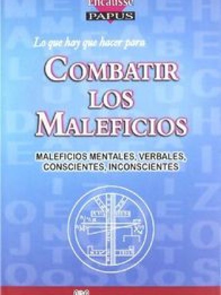 Como Combatir los Maleficios-Papus (dr. Encau