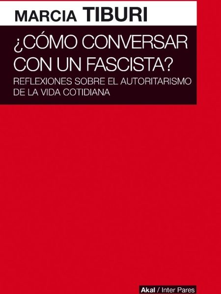 Como Conversar con Un Fascista-Tiburi Marcia