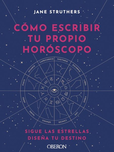 Como Escribir Tu Propio Horoscopo-Struthers Jane