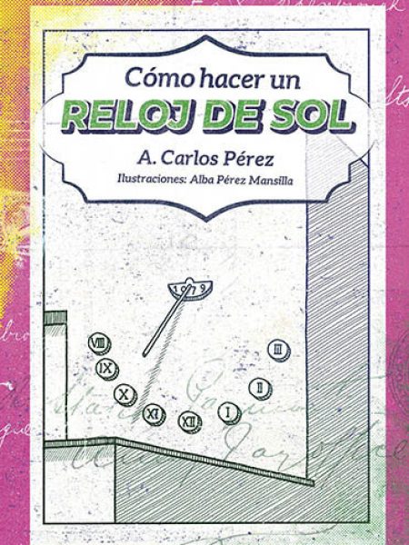 Como Hacer Un Reloj de Sol-Perez Martin Carlos