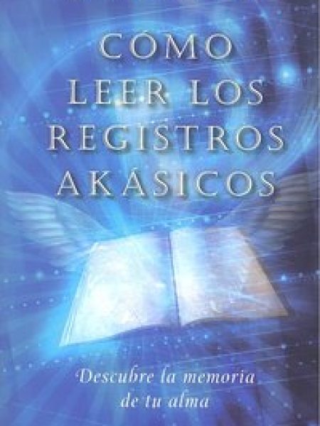 Como Leer los Registros Akasikos-Howe Linda