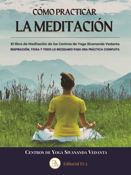Como Practicar la Meditacion-Centros de Yoga Sivananda Vedanta