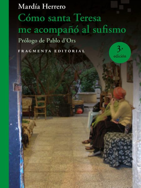 Como Santa Teresa Me Acompaño Al Sufismo-Herrero Gil Mardía
