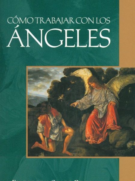 Como Trabajar con los Angeles-Clare Prophet Elizabeth