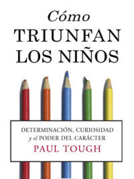 Como Triunfan los Niños-Tough Paul
