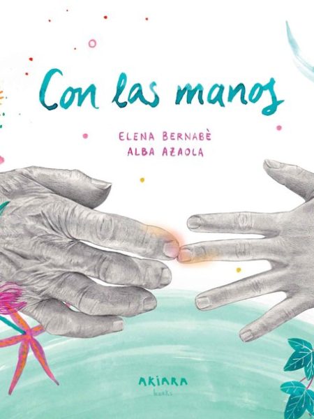 Con las Manos-Bernabô Elena