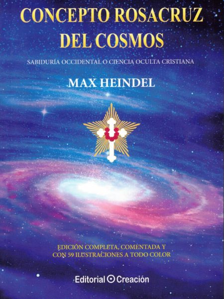 Concepto Rosacruz Del Cosmos-Heindel Max