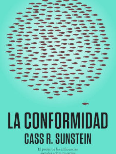 Conformidad la-Cass R. Sunstein