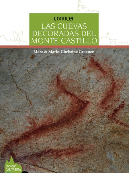 Conocer las Cuevas Decoradas Del Monte Castillo-Groenen Marc