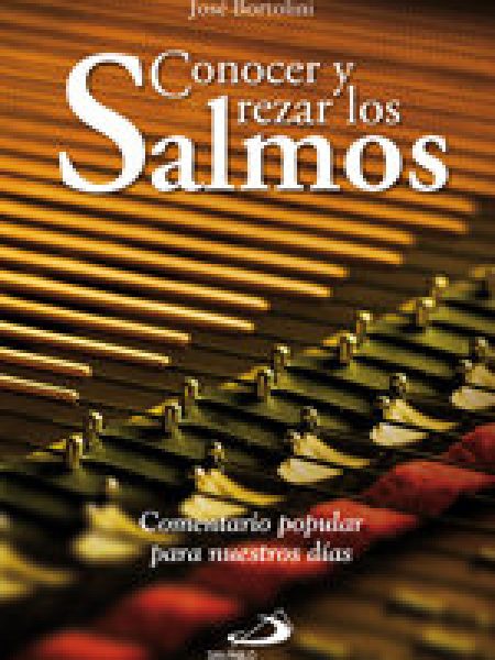 Conocer y Rezar los Salmos-Bortolini José