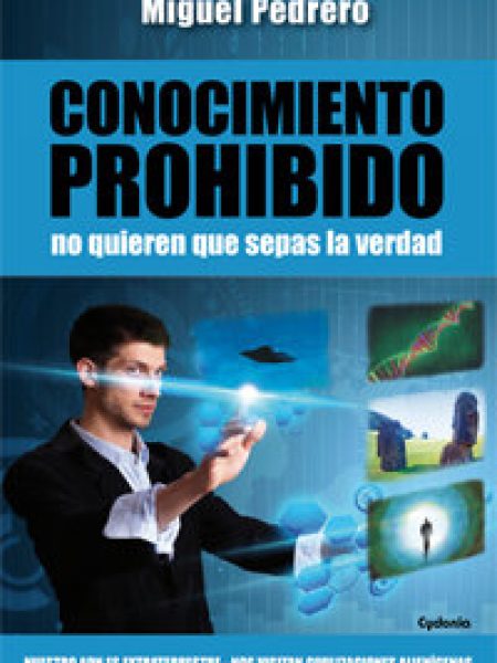 Conocimiento Prohibido-Pedrero Gómez Miguel