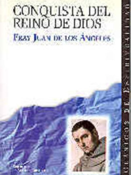 Conquista Del Reino de Dios la-Juan de los Ángeles