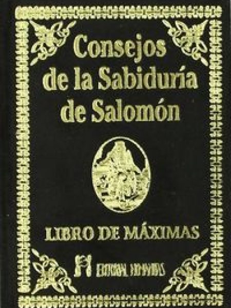 Consejos de la Sabiduria de Salomon-Salomon