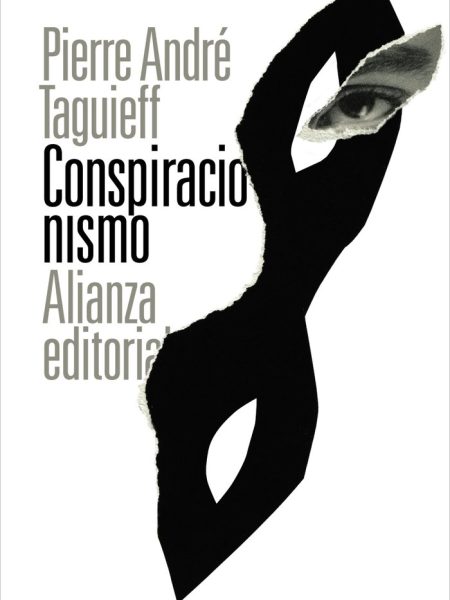Conspiracionismo-Taguieff Pierre Andre