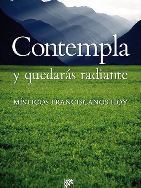 Contempla y Quedaras Radiante-Monroy Ballesteros Benjamín