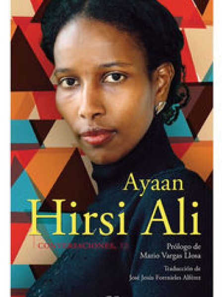 Conversaciones con Ayaan Hirsi Ali-Ali Ayaan Hirsi