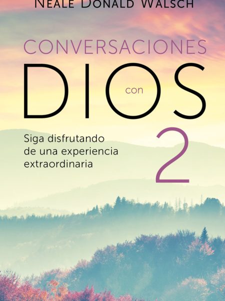 Conversaciones con Dios Ii Dbc Ne-Walsch Neale Donald