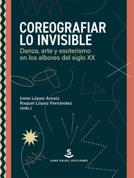 Coreografiar Lo Invisible-Lopez Arnaiz Irene
