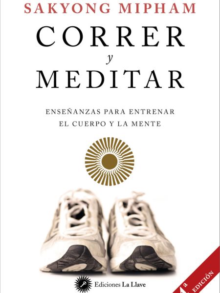 Correr y Meditar-Mipham (indio) Sakyong