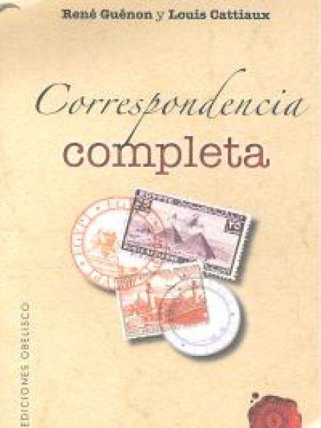Correspondencia Completa-Guénon René