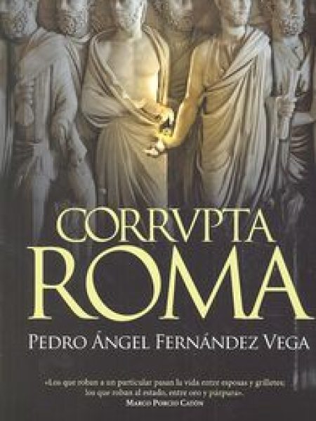 Corrvpta Roma-Fernández-vega Pedro Ángel
