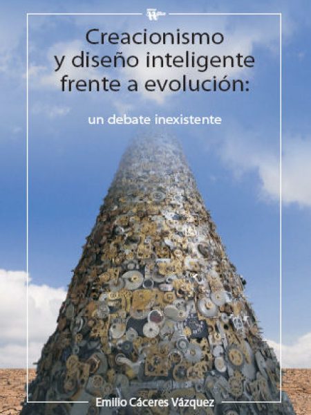Creacionismo y Diseño Inteligente Frente a Evolucion-Cáceres Vázquez Emilio