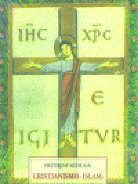 Cristianismo Islam Visiones Ecumenismo Esoterico-Schuon Frithjof
