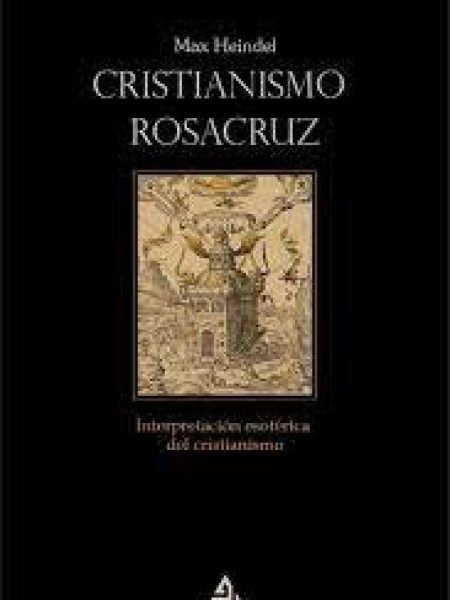 Cristianismo Rosacruz-Heindel Max