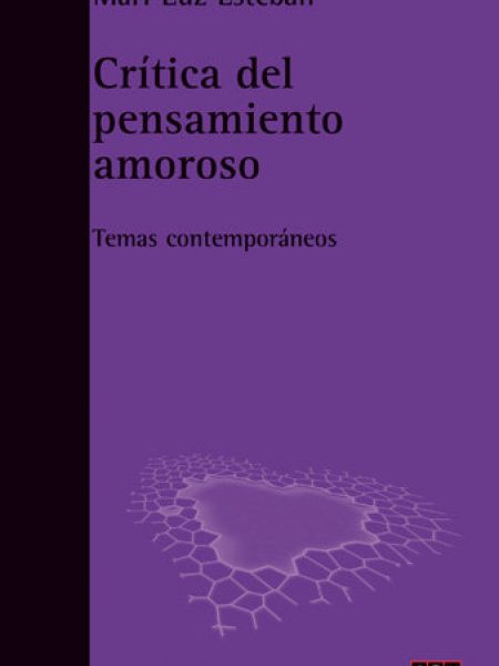 Critica Del Pensamiento Amoroso-Esteban Mari Luz