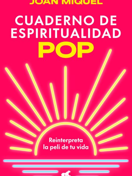 Cuaderno de Espiritualidad Pop-Miquel Joan