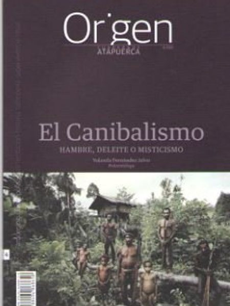 Cuadernos Atapuerca Origen 6 Canibalismo-Fernández Jalvo Yolanda