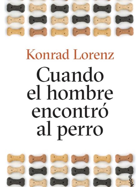 Cuando el Hombre Encontro Al Perro-Lorenz Konrad