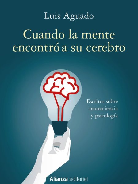 Cuando la Mente Encontro a Su Cerebro-Aguado Luis