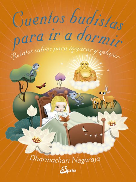 Cuentos Budistas para Ir a Dormir-Nagaraja Dharmachari