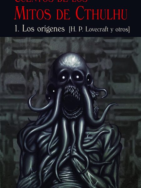 Cuentos de los Mitos de Cthulhu 1-Lovecraft Howard Phillips